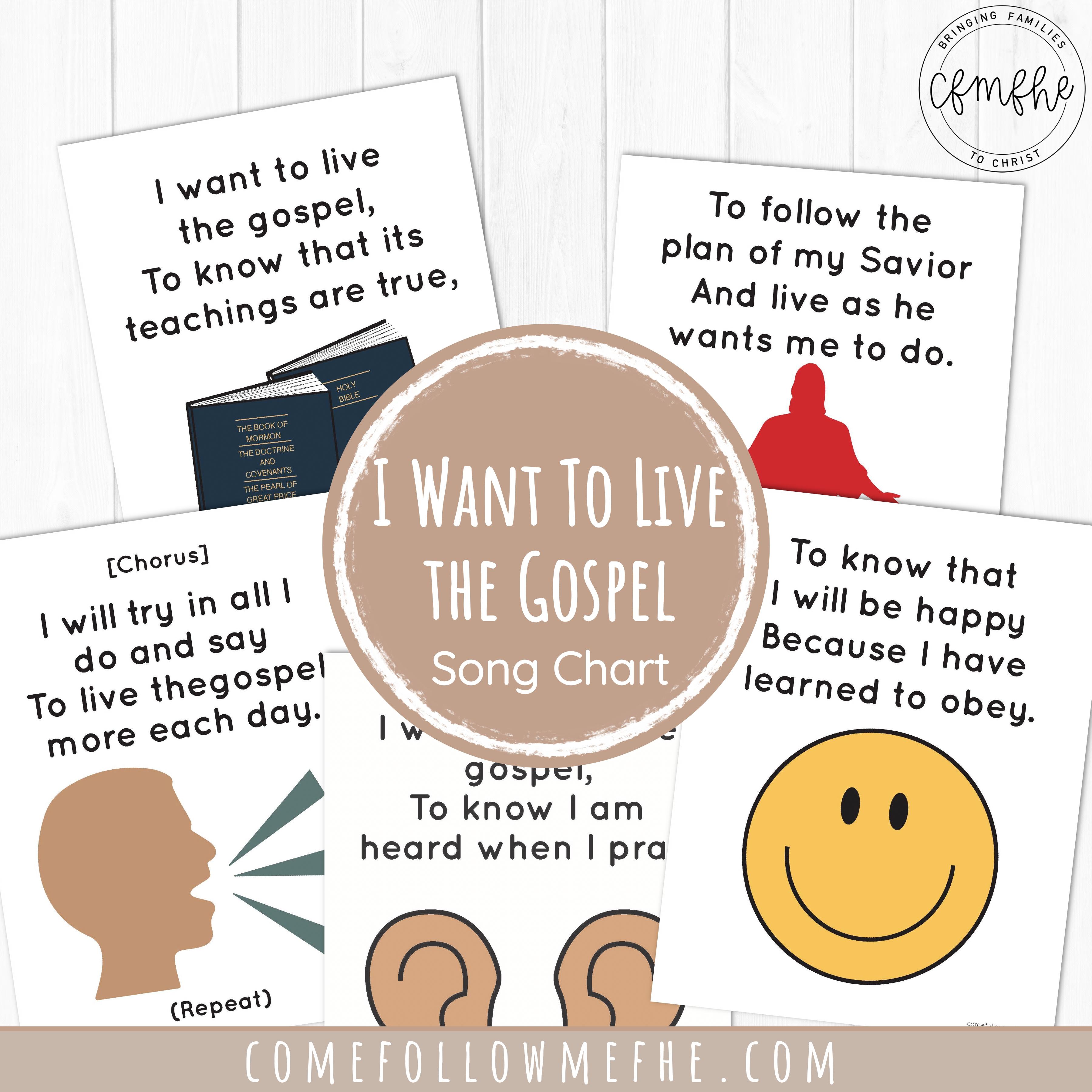 I Want To Live The Gospel Song Chart - Come Follow Me FHE